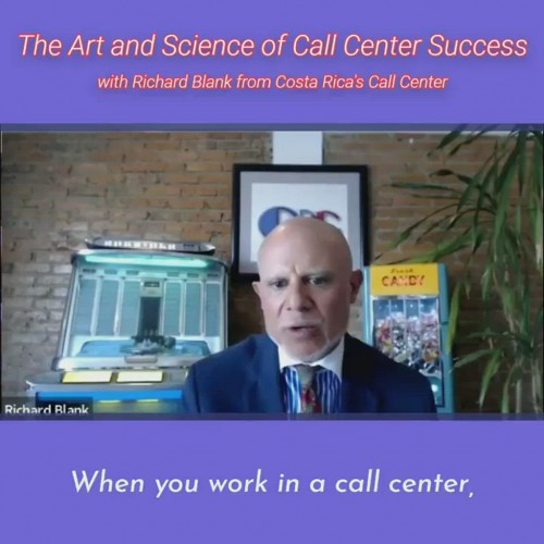 TELEMARKETING-PODCAST-Richard-Blank-from-Costa-Ricas-Call-Center-on-the-SCCS-Cutter-Consulting-Group-The-Art-and-Science-of-Call-Center-Success-PODCAST.when-you-work-in-a-call-center.---Copy.jpg